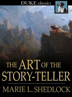 cover image of The Art of the Story-Teller